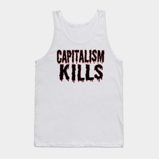 Capitalism Kills (black text) Tank Top